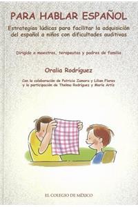 Para Hablar Espanol