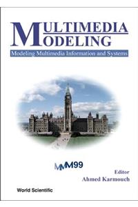 Multimedia Modeling, Modeling Multimedia Information and Systems - Proceedings of the First International Workshop