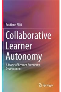 Collaborative Learner Autonomy