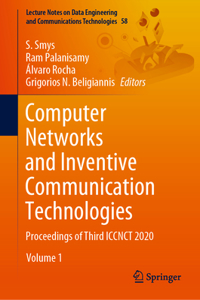 Computer Networks and Inventive Communication Technologies