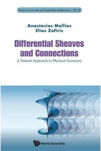 Differential Sheaves and Connections: A Natural Approach to Physical Geometry