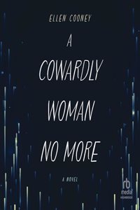 Cowardly Woman No More