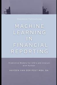 Machine Learning in Financial Reporting
