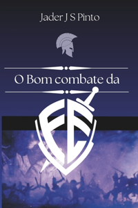 O bom combate da fé