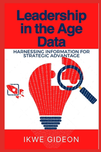 Leadership in the Age of Data