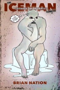 Iceman Cometh