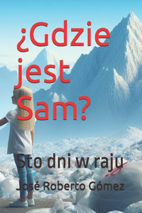 ¿Gdzie jest Sam?