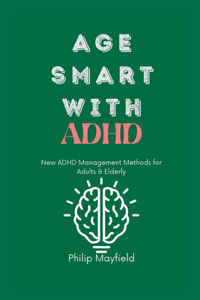 Age Smart with ADHD