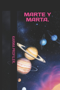 Marte Y Marta.