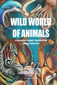 Wild World of Animals Coloring Book