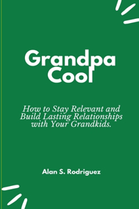 Grandpa Cool