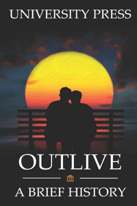 Outlive