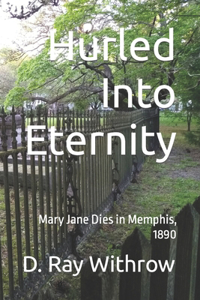 Hurled Into Eternity