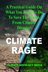 Climate Rage