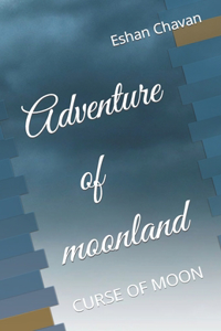 The adventure of Moon land