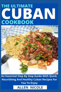 Ultimate Cuban Cookbook