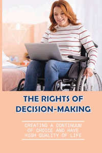 The Rights Of Decision-Making
