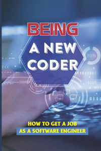 Being A New Coder