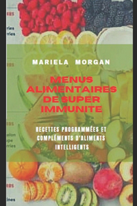 Menus Alimentaires de Super Immunité