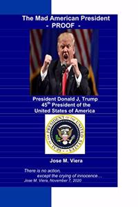 Mad American President - PROOF -