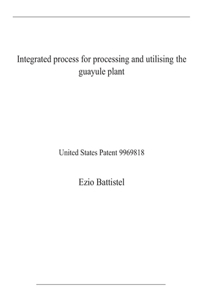Integrated process for processing and utilising the guayule plant