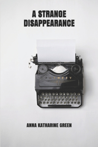 A Strange Disappearance