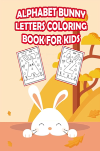 Alphabet Bunny Letters Coloring Book for Kids