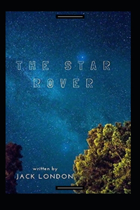 The Star Rover Annotated