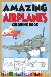 Amazing Airplanes