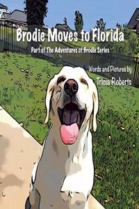 Brodie Moves to Florida