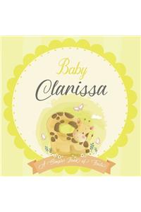 Baby Clarissa A Simple Book of Firsts: A Baby Book and the Perfect Keepsake Gift for All Your Precious First Year Memories and Milestones