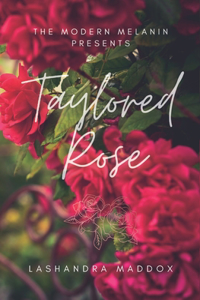 Taylored Rose