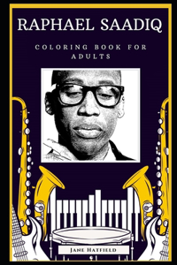 Raphael Saadiq Coloring Book for Adults