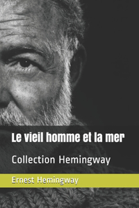 Le vieil homme et la mer