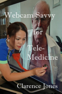 Webcam Savvy for Telemedicine