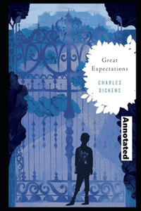 Great Expectations By Charles Dickens Annotated Updated Edition