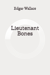 Lieutenant Bones