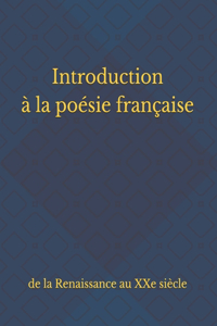 Introduction à la poésie française
