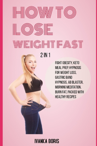How To Lose Weight Fast