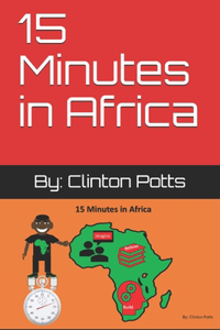15 Minutes in Africa