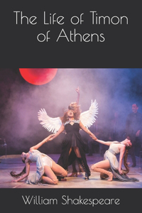 The Life of Timon of Athens