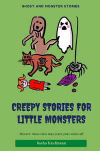 Creepy Stories for Little Monsters