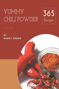 365 Yummy Chili Powder Recipes