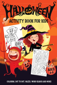 Halloween Activity Book for Kids Ages 6-8
