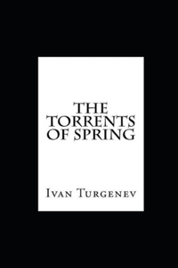 The Torrents Of Spring illustrated