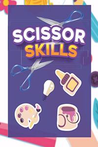 Scissor skills