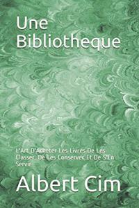 Une Bibliotheque