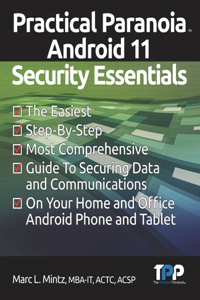 Practical Paranoia Android 11 Security Essentials