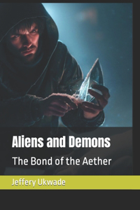 Aliens and Demons