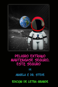 Peligro Extraño Mantente Seguro en Tu Mundo Peligro Extraño - Versión en Letra Grande